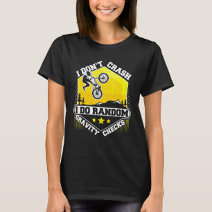 Camiseta Eu Não Caio Eu Faço Gravidade Aleatória Verificand