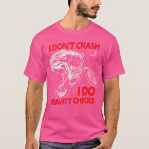 Camiseta Eu Não Caio Eu Faço Gravidade Verifica Bmx Biker B