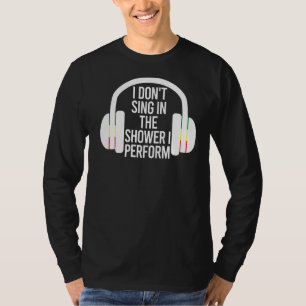 Camiseta Eu não canto no Chá que faço música dizendo