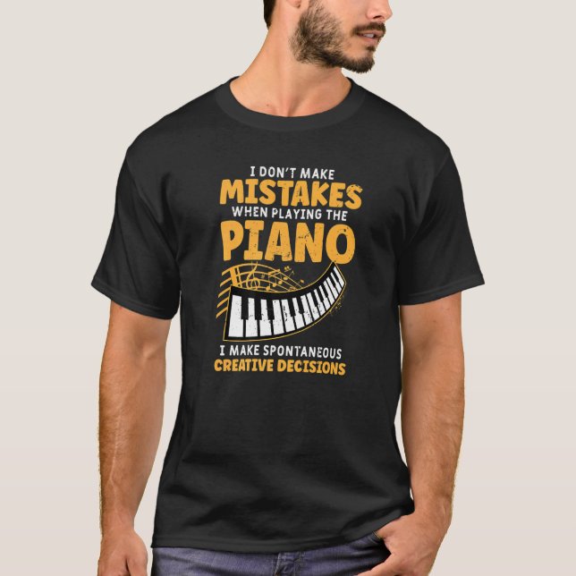 Camiseta Eu Não Começo Erros Ao Tocar Pianis (Frente)