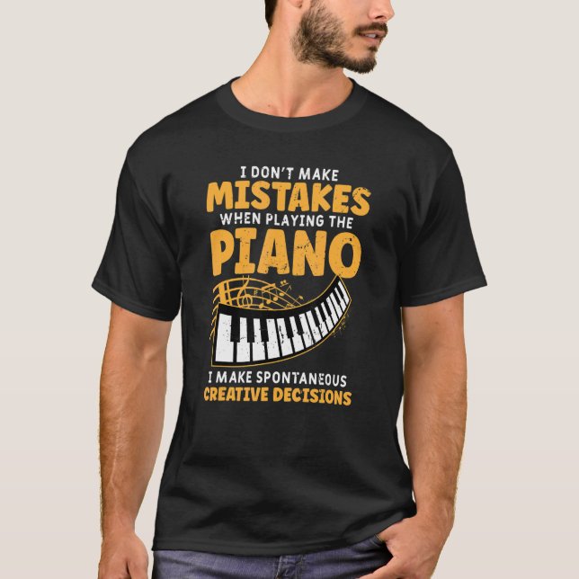 Camiseta Eu Não Começo Erros Ao Tocar Pianis (Frente)