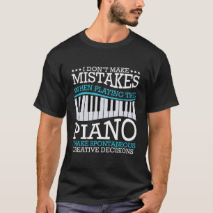 Camiseta Eu Não Começo Erros Com Pianista