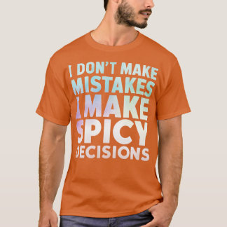CAMISETA EU NÃO COMETI ERROS EU FAÇO DECISÕES ESPESSURAS 1