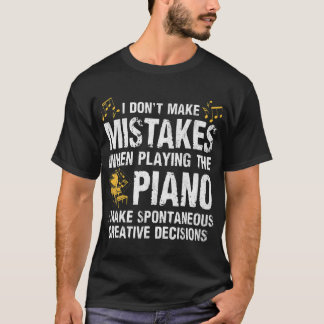 Camiseta Eu não cometo erros ao tocar o piano