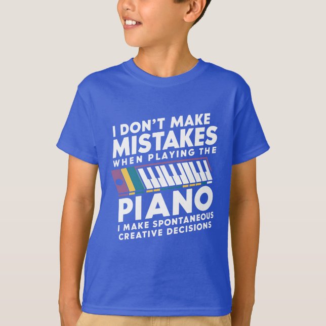Camiseta Eu não cometo erros ao tocar o piano (Frente)