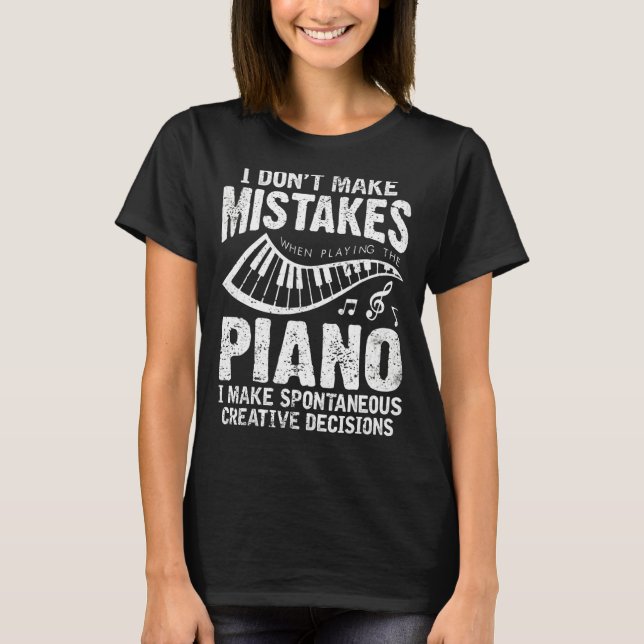Camiseta Eu não cometo erros ao tocar pianista (Frente)