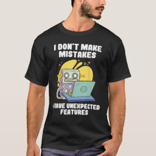 Camiseta Eu não cometo erros que tenho recursos inesperados