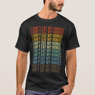 Camiseta Eu Não Como Meus Amigos Veganos Dieta Baseada em P