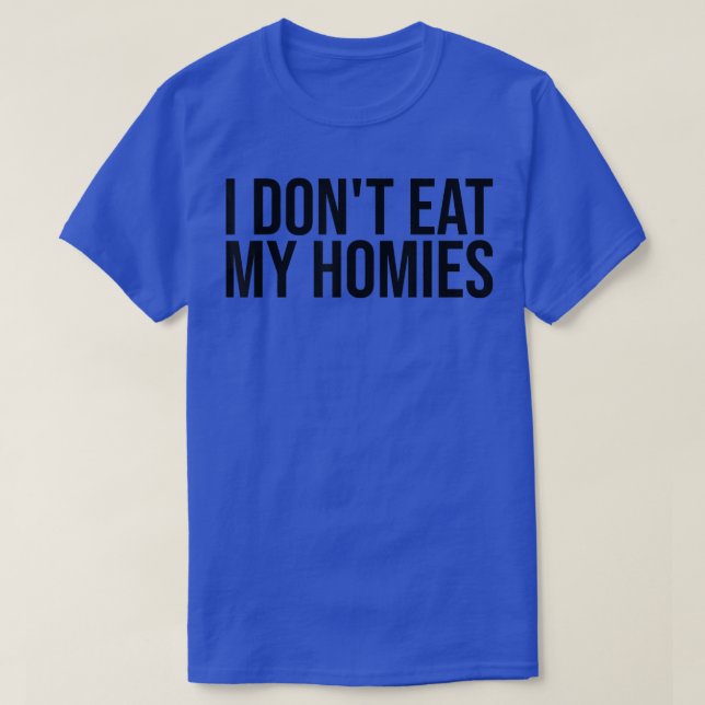 Camiseta Eu não como minhas casas (Frente do Design)
