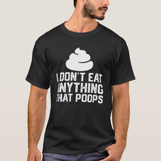 Camiseta Eu não como nada que possa ser baseado em Vegan Pl (Frente)