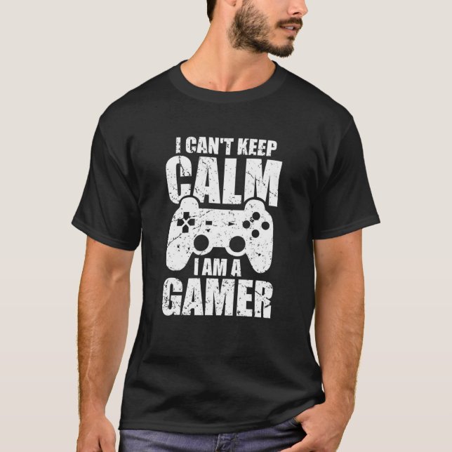 Camiseta Eu não consigo ficar calmo Eu sou um jogo engraçad (Frente)