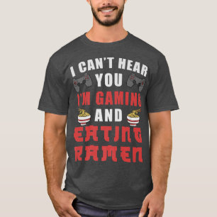 Camiseta Eu Não Consigo Ouvir Você Estou Jogando E Comendo