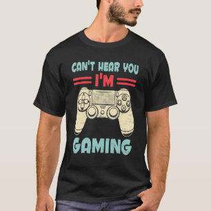 Camiseta Eu não consigo ouvir vocês Eu sou Gaming Videos ga