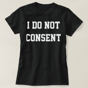 Camiseta "Eu não consinto "