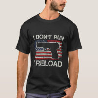 Eu Não Corro Eu Recarrego Armas Pro Pistol Ondas D