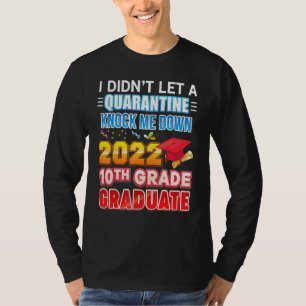 Camiseta Eu não deixei uma quarentena me derrubar em 2022 1