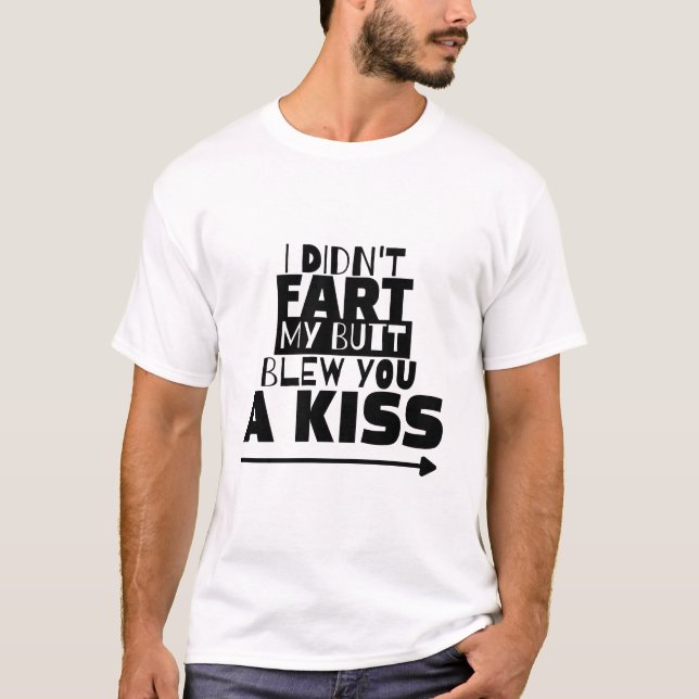 Camiseta Eu não desmaiei, meu Bumbum te fez um beijo (Frente)