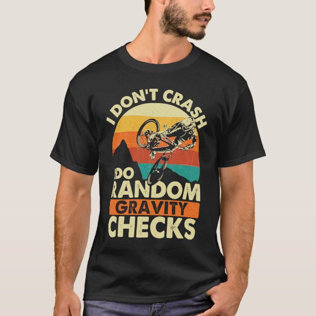 Camiseta Eu não despenho Eu faço testes aleatórios de gravi (Frente)