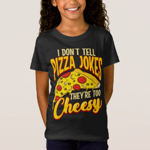 Camiseta Eu não digo Piadas de pizza que são muito engraçad