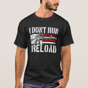 Camiseta Eu não dirijo, eu recarrego direitos de arma de al