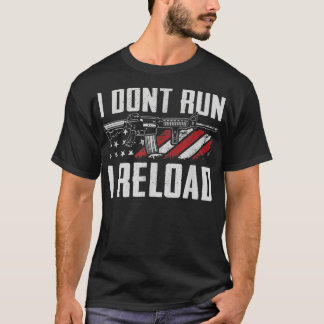 Camiseta Eu não dirijo I Reload USA Flag Pro Guns Funny Gun