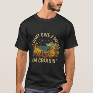 Camiseta Eu Não Dou 2 Patos Estou Cruisin' – Pato 