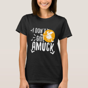 Camiseta Eu não dou a Amuck