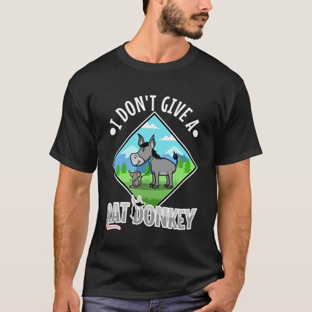 Camiseta Eu não dou a um burro de rato (Frente)