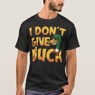 Camiseta Eu não dou a uma raça de cão de pato