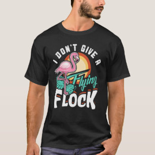 Camiseta Eu não dou Flamingo a voar