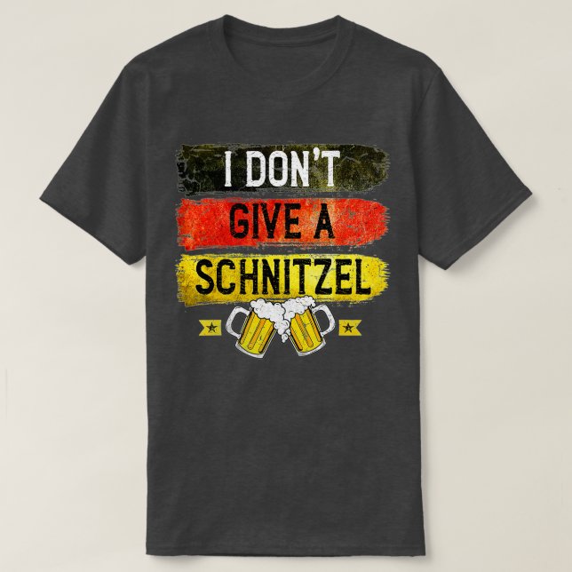Camiseta Eu não dou um Festival de Cerveja de Schnitzel Okt (Frente do Design)