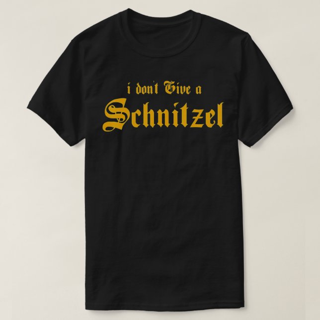 Camiseta Eu não dou um Schnitzel (Frente do Design)