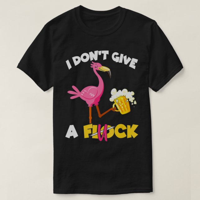 Camiseta Eu não dou uma cerveja de Bebendo Flamingo Engraça (Frente do Design)