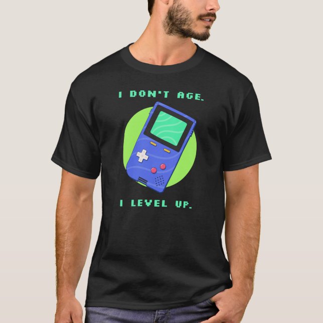 Camiseta Eu Não Envelheço Eu Subo de Nível | Comédia Retro  (Frente)