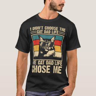 Camiseta Eu Não Escolhi a Vida de Pai de Gato, a Vida de Ga