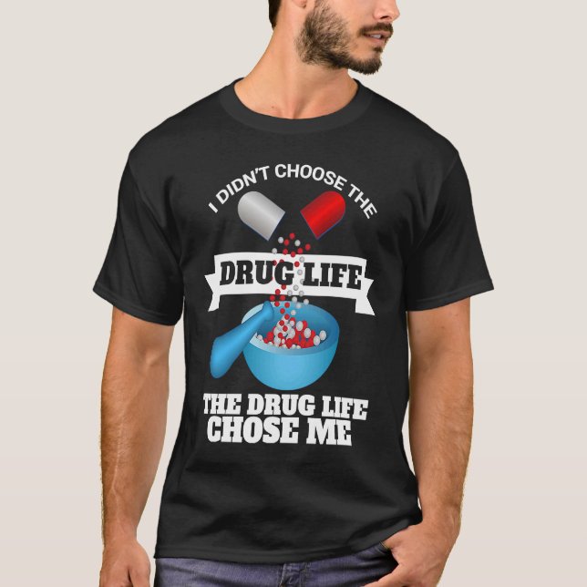 Camiseta Eu não escolhi a vida droga que me escolheu Pharma (Frente)