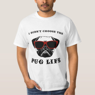Camiseta Eu não escolhi o cão legal da vida do Pug