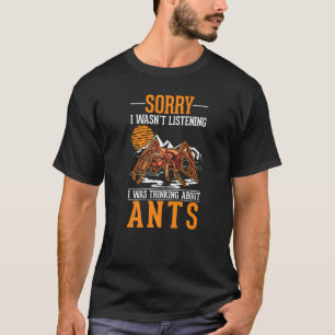 Camiseta Eu não estava escutando que estava pensando em Ant