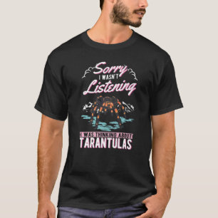 Camiseta Eu não estava ouvindo que estava pensando em Taran