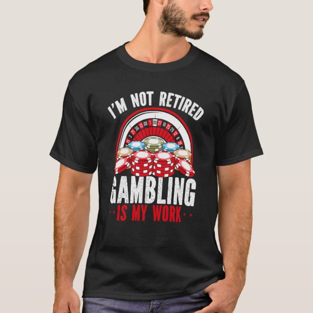 Camiseta Eu Não Estou Aposentado Jogo É Trabalho De Duro Ca (Frente)