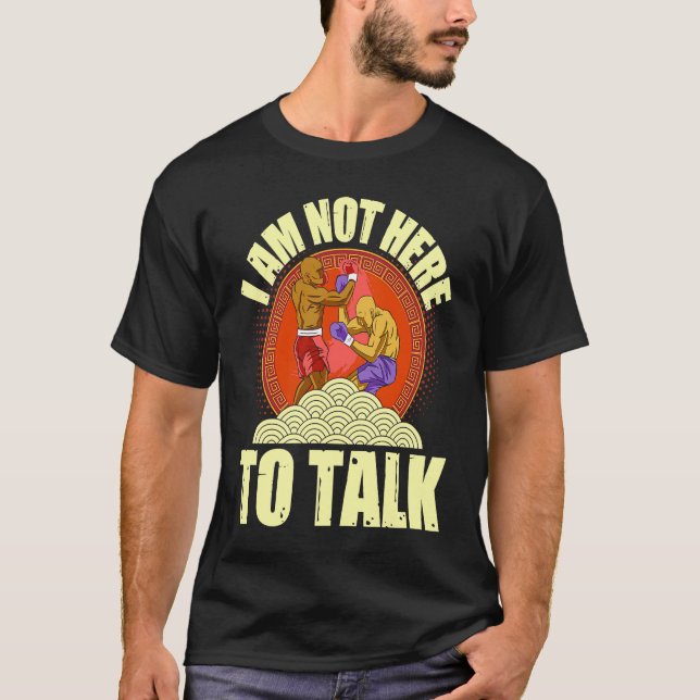 Camiseta Eu não estou aqui para falar sobre boxe. (Frente)