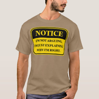 Camiseta Eu Não Estou Argumentando Eu Só Explicando Por Que