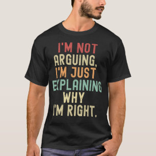 Camiseta eu não estou discutindo ele apenas explicando por