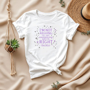 Camiseta Eu não estou discutindo   Engraçado Dizer   Mãe Hu