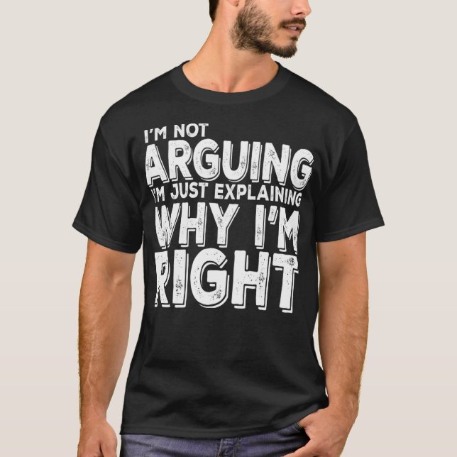 Camiseta Eu não estou discutindo, estou apenas explicando p (Frente)