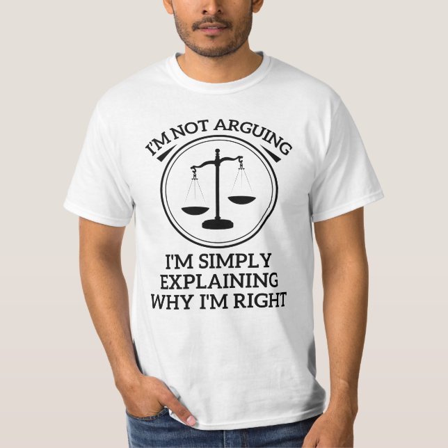Camiseta Eu não estou discutindo, estou apenas explicando p (Frente)