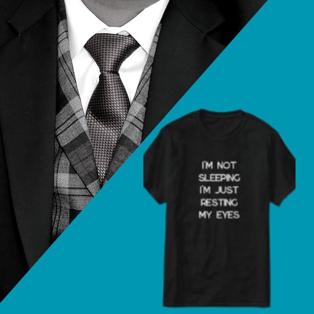 Camiseta Eu não estou dormindo descansando meus olhos Pai e (Criador carregado)