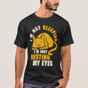 Camiseta Eu não estou dormindo. Estou apenas descansando me