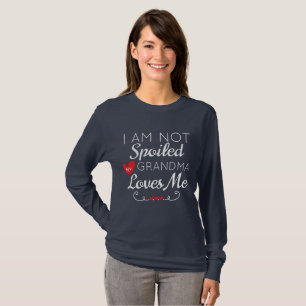 Camiseta Eu Não Estou Estragado Minha Avó Me Ama Família