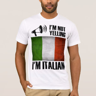 Camiseta Eu não estou gritando, eu sou o Orgulho Itália E